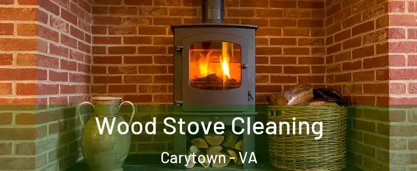 Wood Stove Cleaning Carytown - VA