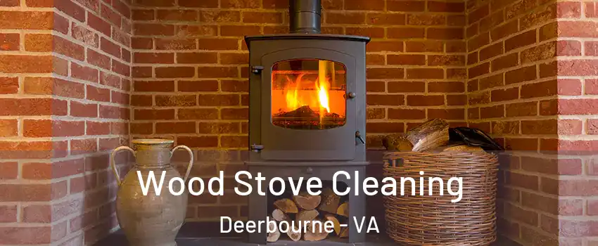 Wood Stove Cleaning Deerbourne - VA