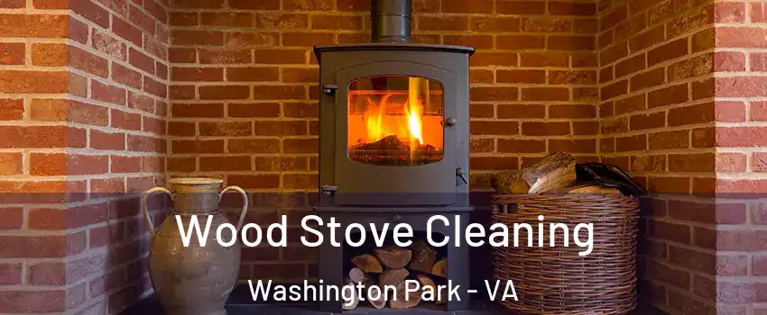 Wood Stove Cleaning Washington Park - VA