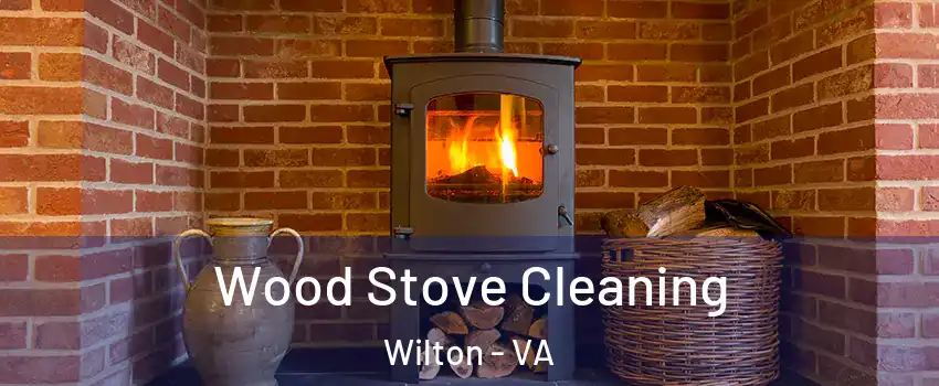 Wood Stove Cleaning Wilton - VA
