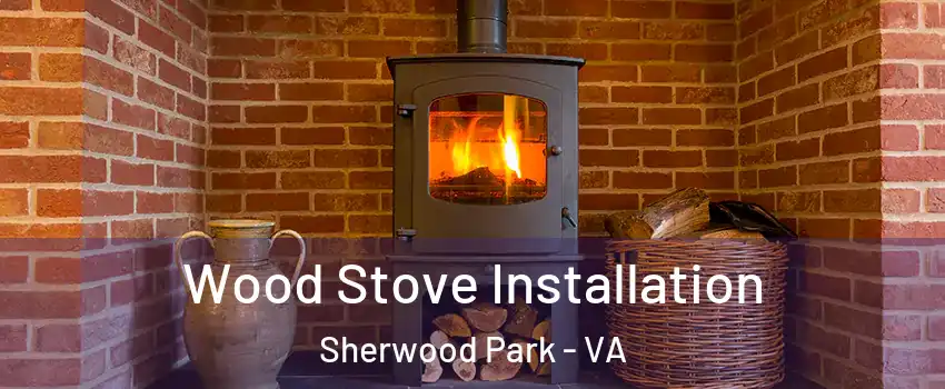 Wood Stove Installation Sherwood Park - VA